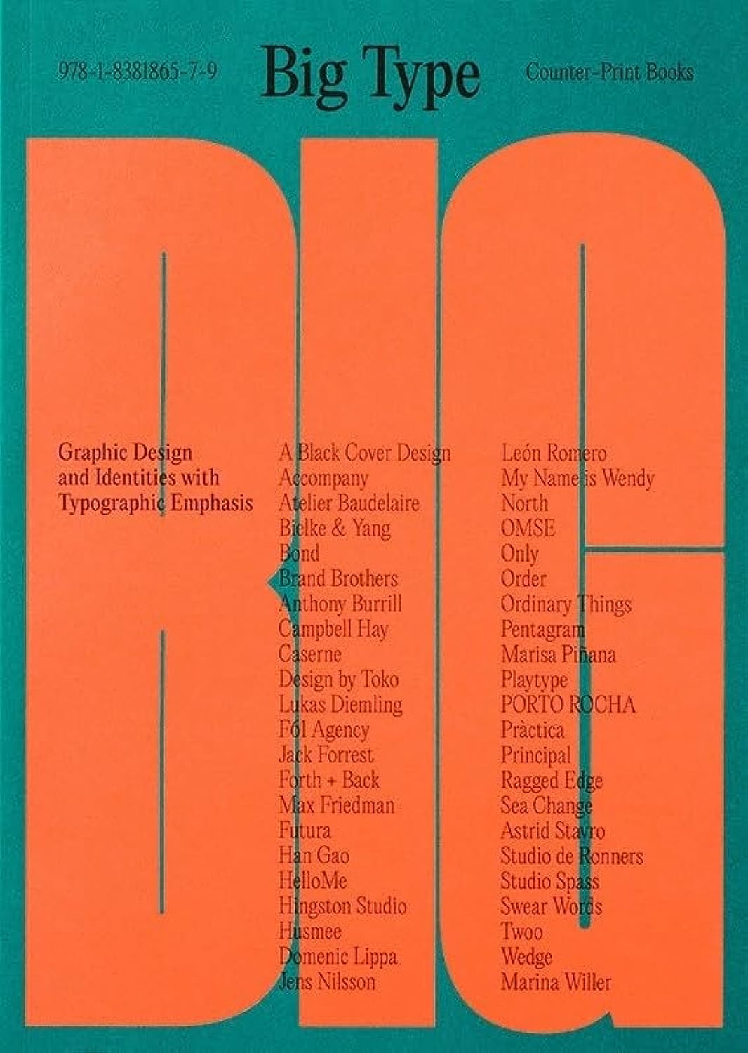 Big Type Graphic Design and Identities with Typographic Emphasis